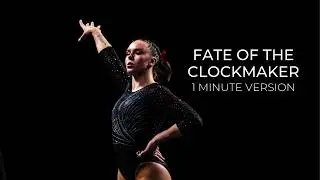 Fate of the Clockmaker (1 Minute Version) - Gymnastics Floor Music