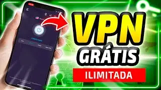 A MELHOR VPN GRATUITA, ILIMITADA e SEGURA para USAR no seu CELULAR [ANDROID & IOS]