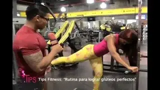 Rutina para lograr gl&uacute;teos perfectos Tips Fitness TipsTV 23-4-16 parte 2