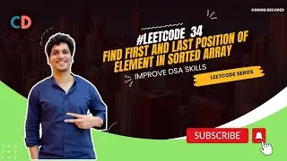 Leetcode 34  Find First and Last Position of Element in Sorted Array | Binary Search Decoded