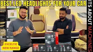 BEST LED headlight bulbs for your CAR | Affordable New Range of Excelite LEDs | Best LEDs in market