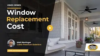 What Can I Expect for Residential Window Replacement Cost? | CoMo Premium Exteriors