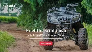 Feel the Wild Rush - A thrilling ATV Ride through Coorg