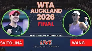Elina Svitolina vs Xinyu Wang Live Scores | WTA Auckland 2026 Final
