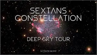 Sextans Constellation Deep Sky Tour: Galaxies