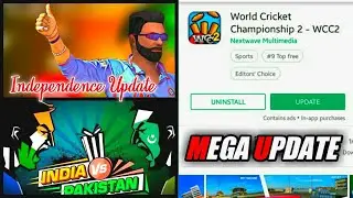 OMG Finally Wcc2 New Update Launched ! Mega Update Independence Day Special Update | New Information