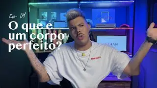 Corpo Perfeito &eacute; Mentira: Dismorfia Corporal e Sa&uacute;de Mental