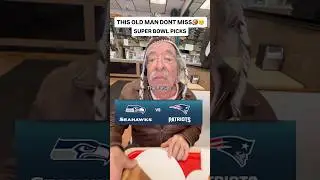 OLD MAN DONT MISS - SUPER BOWL EDITION