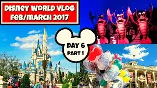 Disney World vlogs 2017 : Day 6 Part 1 | Magic Kingdom