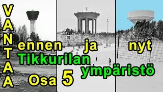 Vantaa, Tikkurilan ympäristö, osa 5 -Vanhoja kuvia, Ennen vs. Nyt / Old pictures Before vs. Now. 029