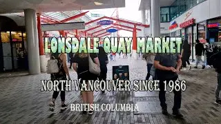 [4K] Lonsdale Quay Market North Vancouver | Seabus Vancouver B.C.