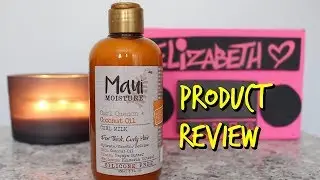 Review: Maui Moisture Quench + Coconut Oil Curl Milk