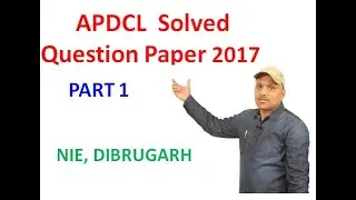 APDCL Solved question paper 2017 PART-I