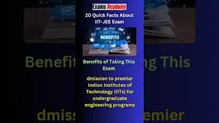 IIT JEE Exam Facts | IIT JEE | JEE #examsacademypak