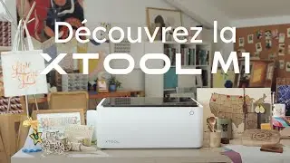 D&eacute;couvrez la xTool M1 - Machine de d&eacute;coupe laser hybride lame et laser !