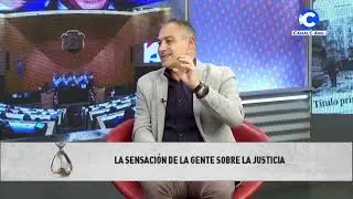 La sensaci&oacute;n de la gente sobre la justicia | Dr. Marcelo Hidalgo, Fiscal de C&aacute;mara y docente UNC