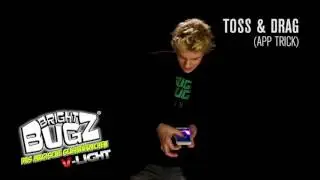 Bright Bugz V LIGHT tricks video