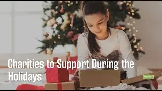 Charity Organizations You Can Support for the Holidays