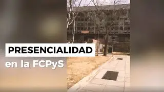 Vuelta a la presencialidad - FCPyS