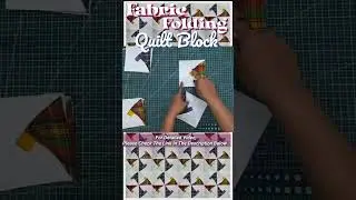 How To Make Easy Fabric Folding Quilt Block | Patchwork |  #shorts #shortsfeed #quilting