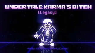 『Undertale:Karma's Bitch』OST-Waltz With The Devil(My Cover)