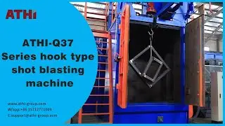 ATHI Product Review: Q37 Series hook type shot blasting machine