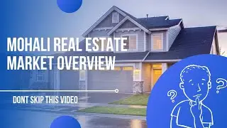 Mohali Real Estate Overview #mohali #mohalirealestate #realestate #chandigarh #chandigarhrealestate 
