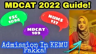 MDCAT 2025 Guide| She Got Admission in KEMU & NUMS Both! Dr Amna Kemcolian