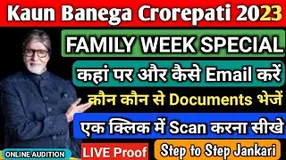 KBC Family Week Documents कहां पर और कैसे E-mail करें | एक क्लिक में Document Scan करना सीखे |KBC 15