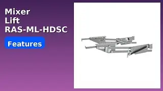 REVIEW (2025): Mixer Lift RAS-ML-HDSC. ESSENTIAL details.