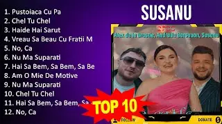 S u s a n u 2023 MIX - Top 10 Best Songs - Greatest Hits - Full Album