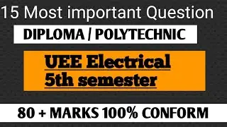 UEE 15 Most important Question 2024 l polytechnic Electrical 5th semester #hsbte #technicaldiplomaee