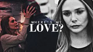 Wanda & Vision | Where's My Love?