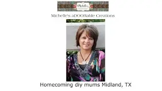 Homecoming diy mums Midland, TX - Michelle's aDOORable Creations