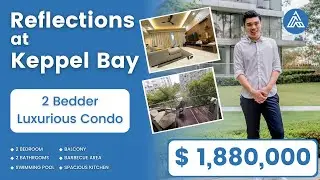 Reflections at Keppel Bay - Luxurious 2 Bedroom Condo at Habourfront Singapore - $1.8mil | Andrew Ho