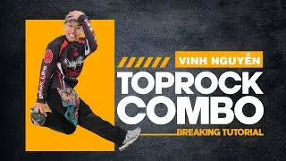 BREAKING FOR BEGINNERS | EASY TOPROCK COMBO @TeamLAM​