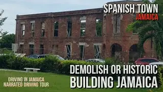 Demolish or Historic Buildings Jamaica