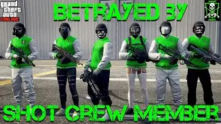 (GTA ONLINE) A (SHOT) CREW MEMBER BETRAYED US!😨 | R.I.P iiSniiPeR-GoD(SLEX) Aka Our Son♛