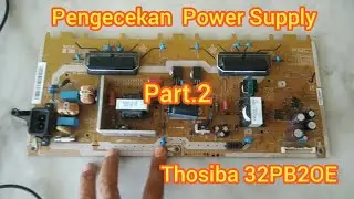 Service Power supply TV LCD Toshiba 32PB2OE (lanjutan dari part.1)