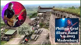 Philipp Graf Blues Band am 08.09.2023 auf der Madenburg