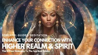 Подключитесь к медитации с высшими сферами 🌿🔮 Укрепите свою духовную связь