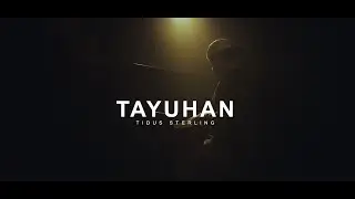 Tayuhan - Tidus Sterling (Visualizer)