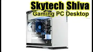Skytech Shiva Gaming PC Desktop |Overview/Details/Reviews|