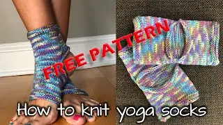 HOW TO KNIT YOGA/PILATES SOCKS. DIY. Knitting tutorial. Free Pattern. Guided follow along video