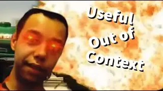 Useful Out of Context