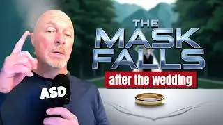 The Mask Comes Off After Marriage | ASD Reality