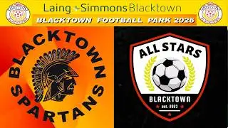 ( Men's NPL2 7.30pm  ) The Laing + Simmons Blacktown - BDSFA All Stars PL2 Vs Blacktown Spartans