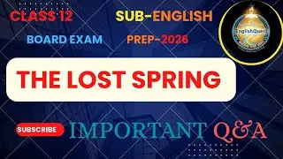 Lost Spring Ch 2 Flamingo | Childhood + Important Questions | UP Board Class 12 English 2026