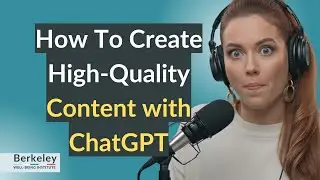 How To Create High Quality Content with ChatGPT