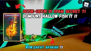 DETIK-DETIK DI SPAM SECRET 4X SEKALIGUS OLEH TALON ?! DI MOUNT HALLOW FISH IT ROBLOX
